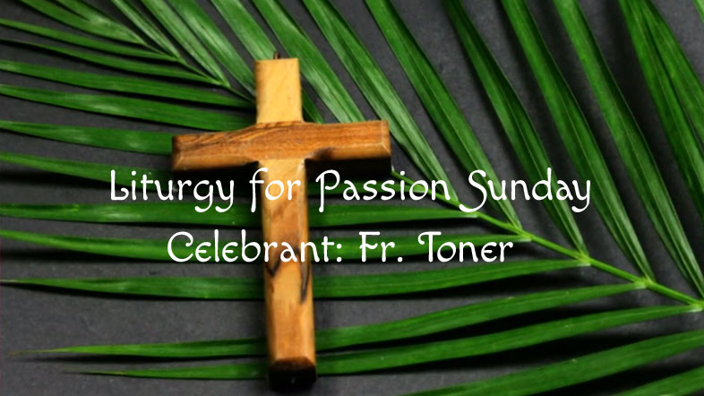 Liturgy for Passion Sunday
